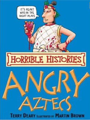 cover image of Horrible Histories: The Angry Aztecs